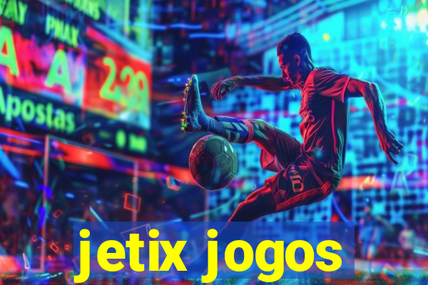 jetix jogos